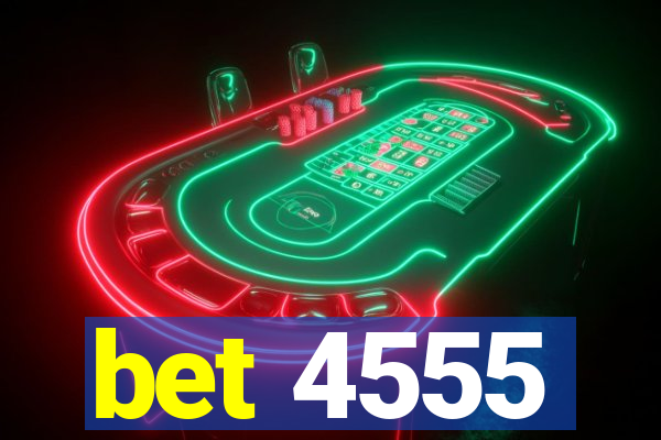 bet 4555